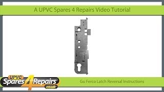 Gu Ferco Door Lock Case Latch Reversal [upl. by Gotcher]