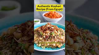 Authentic Koshari Recipe From Egypt traditionalfood easyrecipe middleeasternfood [upl. by Aihsikal]