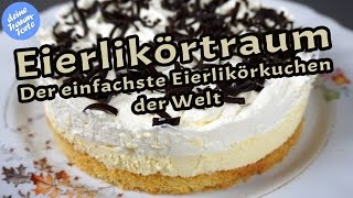 Eierlikörtraum  Der einfachste Eierlikörkuchen der Welt  Kuchenrezepte [upl. by Adair]