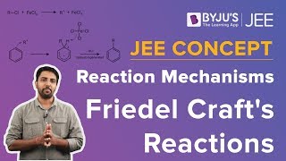 Friedel Crafts Reactions  Reaction Mechanisms  JEE Concept  Chemistry [upl. by Nnylyar]