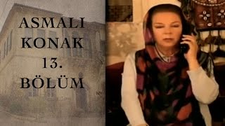 ASMALI KONAK 13 Bölüm [upl. by Akem112]