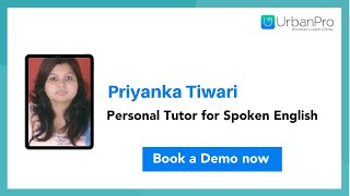 Personal Tutor for Spoken English on UrbanPro  Priyanka Tiwari [upl. by Mosera779]