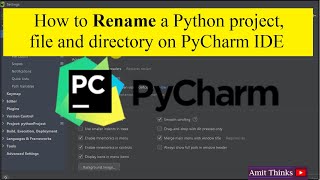 How to Rename a Python project file and directory on PyCharm IDE [upl. by Constantine]