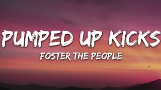 Foster The People  Pumped Up Kicks Lyrics [upl. by Emmie]