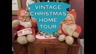 VINTAGE CHRISTMAS HOME TOUR [upl. by Ilenna]