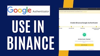 How to Use Google Authenticator App for Binance [upl. by Jeroma]