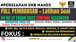 🔴Part 2 Full Pembahasan UU Kesehatan 2023 untuk Persiapan Ujian SKB bagi semua Tenaga Kesehatan [upl. by Harak538]