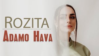 Rozita  Adamo Hava  OFFICIAL AUDIO رُزیتا  ئادەم و حـەوا [upl. by Naaitsirhc693]