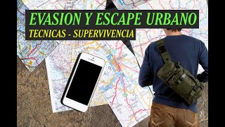 Evasión y Escape Urbano Algunos Consejos para moverse y Mantenerte Seguro en la Ciudad [upl. by Aratehs417]