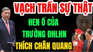 Vạch trần vết hen ố của trường ĐHLHN cúng dường bằng tiến sĩ cho thích chân quang [upl. by Odette]