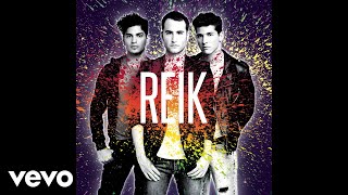 Reik  Si Te Vas Audio [upl. by Wunder]