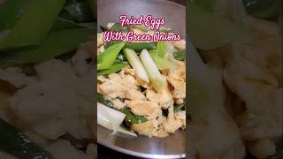 Chinese Fried Eggs with Green OnionsLeeks shortvideo chinesestyle cooking recipe youtubeshorts [upl. by Keeley]