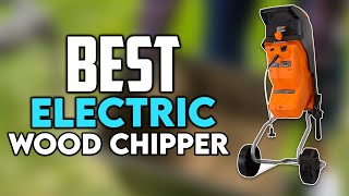 🔥 7 Best Electric Wood Chipper Shredder in 2024  Electric Chipper Shredder [upl. by Barabbas929]