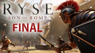 Ryse  Son of Rome  FINAL ÉPICO  PC  Playthrough [upl. by Ais]