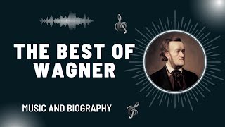 The Best of Wagner [upl. by Waldon]