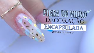 APRENDA FIBRA DE VIDRO COM DECORAÇÃO ENCAPSULADA [upl. by Bron657]