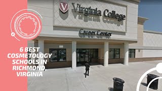 6 Best Cosmetology Schools In Richmond Virginia [upl. by Yelsna]