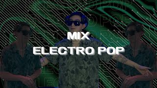 🎧 Mix Electro Pop ⚡ 2024 Los Mejores Hits [upl. by Ethelin]