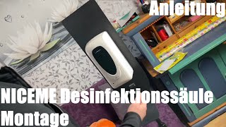 NICEME Desinfektionssäule mit Sensor Automatischer Desinfektionsspender Sensor Montage Anleitung [upl. by Mellette]