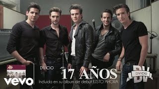 Dvicio  17 Años Audio [upl. by Haraj322]