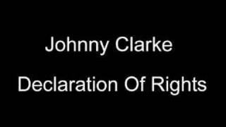 Johnny Clarke  Declaration Of Rights [upl. by Wash299]