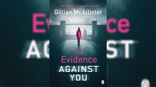 The Evidence Against You by Gillian McAllister I Chapter 7  Audiobook in English [upl. by Hillari384]