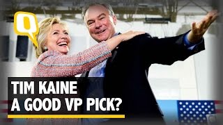 The Quint Here’s Why Hillary Clinton Chose Tim Kaine As Running Mate [upl. by Kumler]