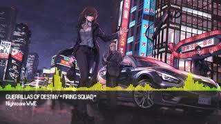 Nightcore quot Firing Squad quot Guerrillas Of Destiny  NJPW Theme [upl. by Tommi358]