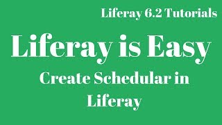 Liferay Tutorial 44  How to write Schedular in Liferay 62 [upl. by Lerraf501]