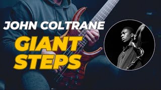 John Coltrane Giant Steps  Bass Solo [upl. by Saffier]