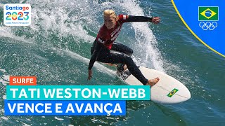 JOGOS PANAMERICANOS  TATI WESTONWEBB VENCE BATERIA E AVANÇA NO SURFE [upl. by Nairbal]