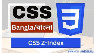 CSS ZIndex  CSS Bangla Tutorial [upl. by Ynnot]