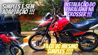 INSTALAÃ‡ÃƒO DO PARALAMA DIANTEIRO DA CROSSER Z NA CROSSER S [upl. by Giuliana240]