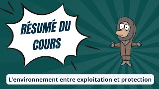 Lenvironnement entre exploitation et protection  HGGSP Terminale [upl. by Ilowell]