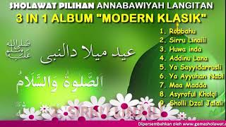 AN NABAWIYAH LANGITAN  ALBUM MODERN KLASIK Album 3 In 1 Sholawat Lawas [upl. by Stroup252]