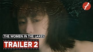 The Women in the Lakes 2024 湖の女たち  Movie Trailer 2  Far East Films [upl. by Ailana]