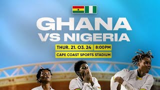 LIVE GHANA VS NIGERIA  AFRICAN GAMES ACCRA 2023 WOMENS GRAND FINALE [upl. by Neneek765]