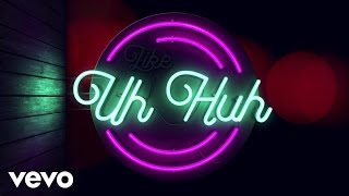 Julia Michaels  Uh Huh Lyric Video [upl. by Takeshi510]