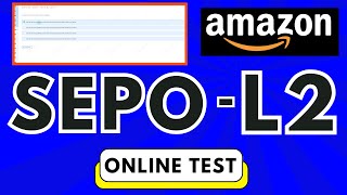 Amazon SEPO Level 2 Assessment Test  Amazon Work From Home  SEPO Interview Questions And Answers [upl. by Aneerol]