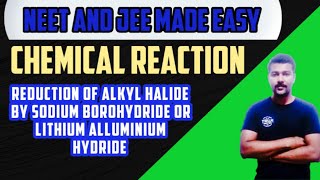 Reduction of alkyl halide by lialh4 and Nabh4 [upl. by Schwitzer]