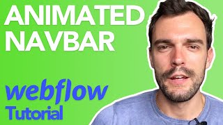Building an ANIMATED NAVBAR in Webflow  NoCode Tribe [upl. by Alleyne]