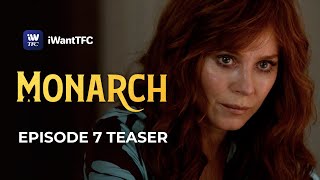 Monarch EPISODE 7 Teaser  Watch it on iWantTFC [upl. by Ybhsa]