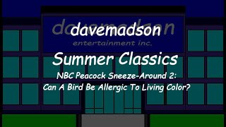 davemadson Summer Classics NBC Peacock SneezeAround 2 [upl. by Cargian523]