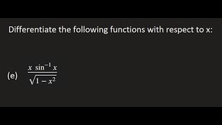 Differentiate x sin1xsqrt1x2  Basic Differentiation Part 7  Calculus [upl. by Juley]