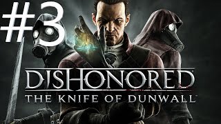 Alla ricerca di informazioni su Delilah  Dishonored 1 DLC The Knife of Dunwall  ep 3 [upl. by Amir]