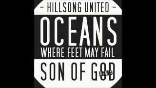 Hillsong United  Oceans Where Feet May Fail Remix [upl. by Hoover]