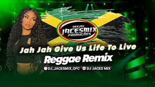 🇯🇲🔥Jah Jah Give Us Life To Live REGGAE REMIX reggae reggaeremix reggaedomaranhao reggaeton [upl. by Kobi179]