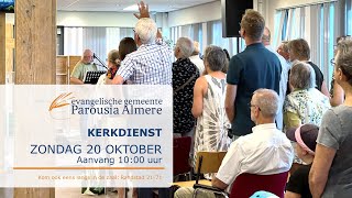 Kerkdienst Evangelische Gemeente Parousia  20 oktober 2024 [upl. by Anom104]