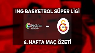 BSL 6 Hafta Özet  Aliağa Pekim Spor 8364 Galatasaray [upl. by Midge]