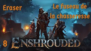 Enshrouded Le fuseau de la chasseresse et une tour des anciens  Episode 8 [upl. by Dona205]